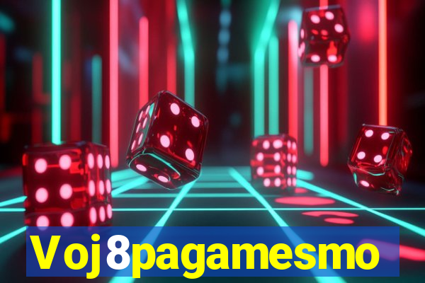 Voj8pagamesmo