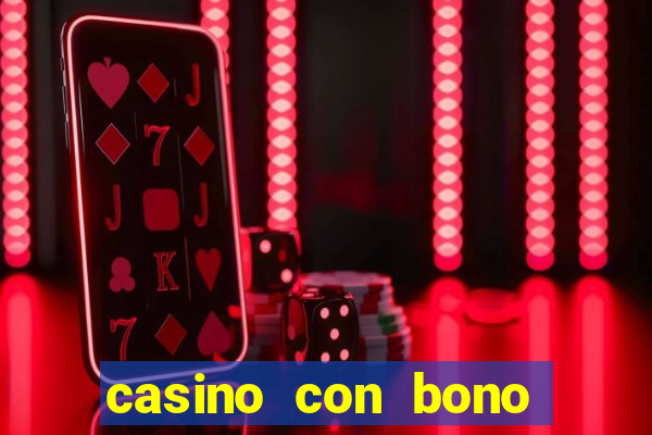 casino con bono sin depósito