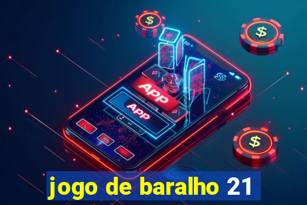 jogo de baralho 21