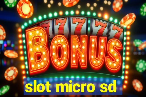 slot micro sd