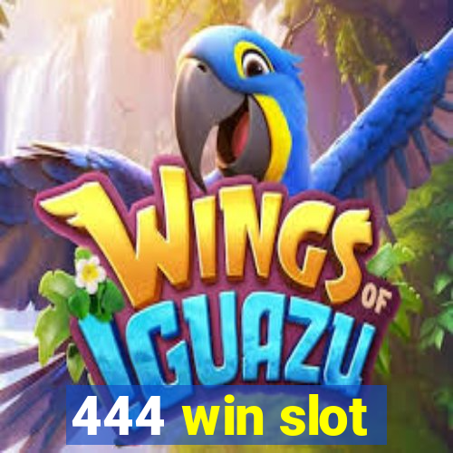 444 win slot