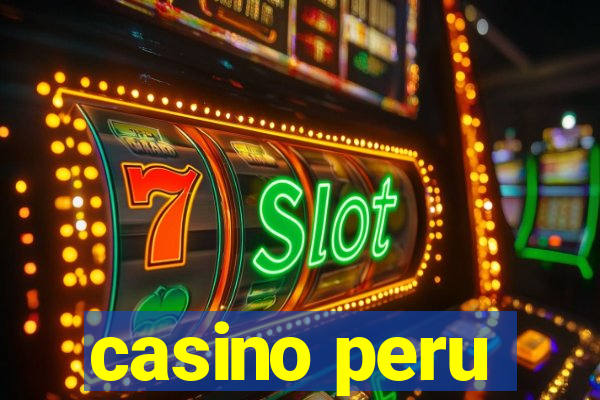 casino peru