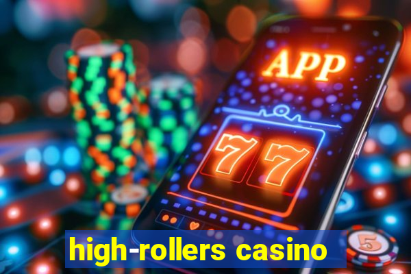 high-rollers casino