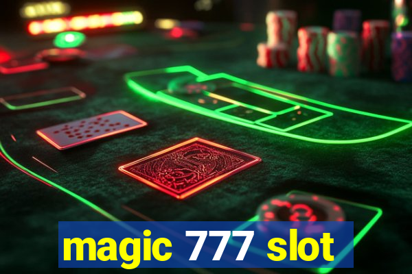 magic 777 slot