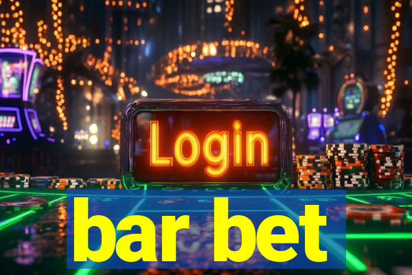 bar bet