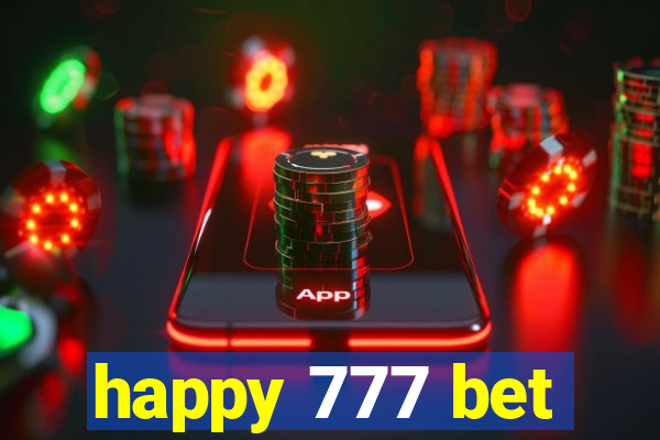 happy 777 bet