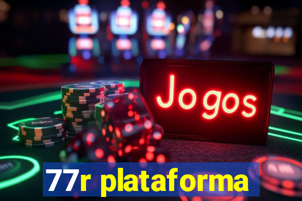 77r plataforma