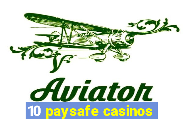 10 paysafe casinos