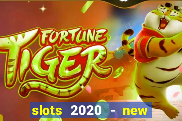 slots 2020 - new lucky slots