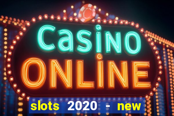 slots 2020 - new lucky slots