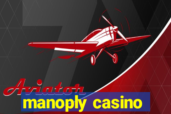 manoply casino