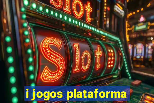 i jogos plataforma