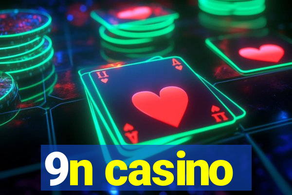 9n casino