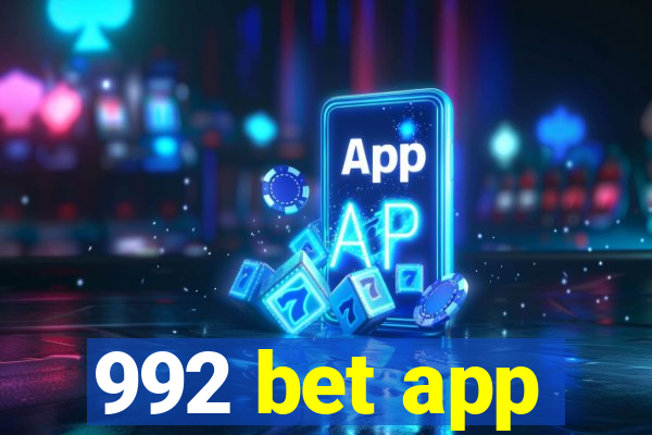 992 bet app