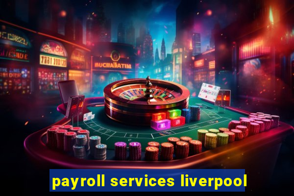 payroll services liverpool