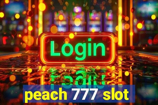 peach 777 slot