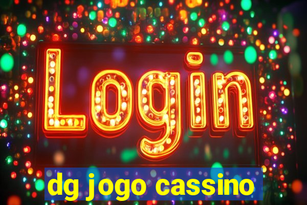 dg jogo cassino