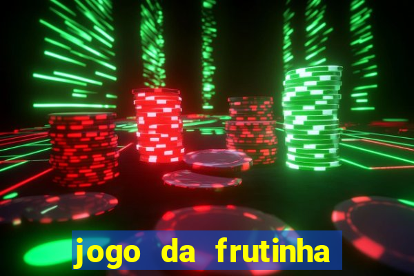 jogo da frutinha com deposito de 1 real