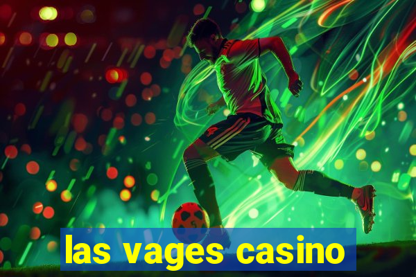 las vages casino