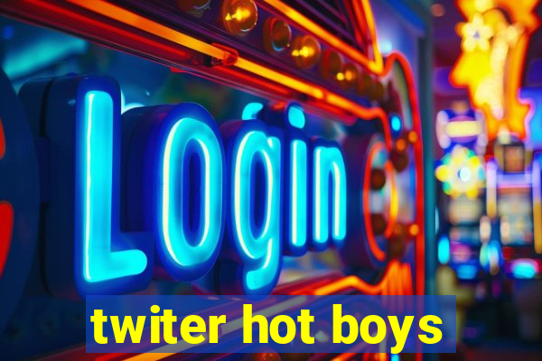 twiter hot boys