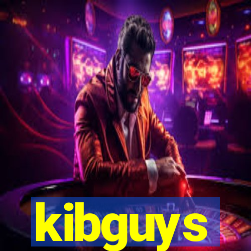 kibguys