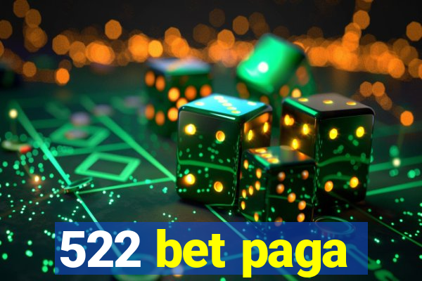 522 bet paga