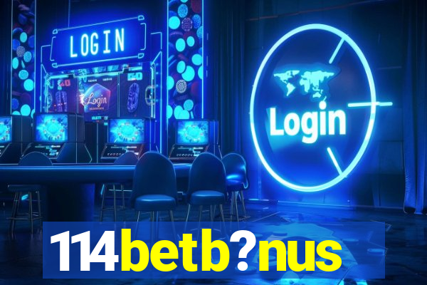 114betb?nus