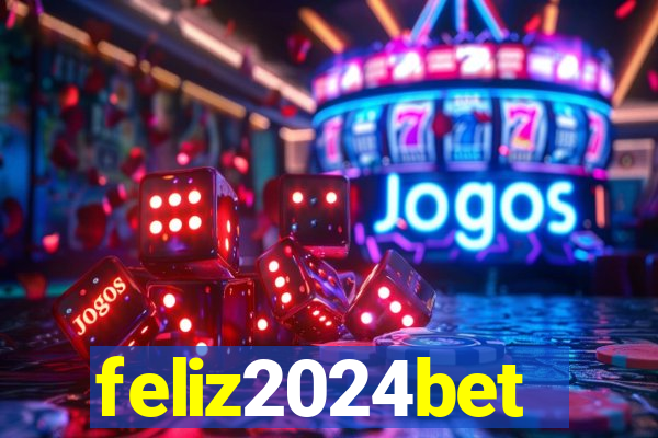 feliz2024bet