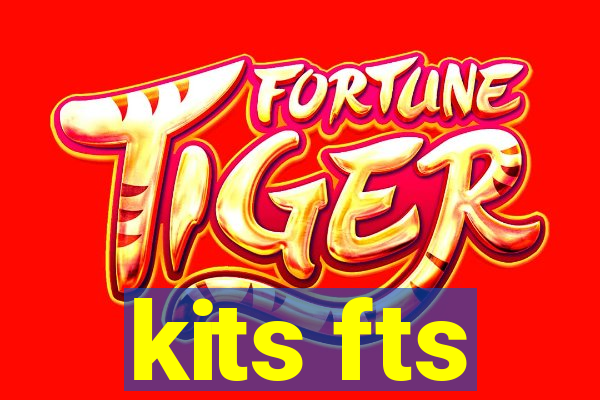 kits fts