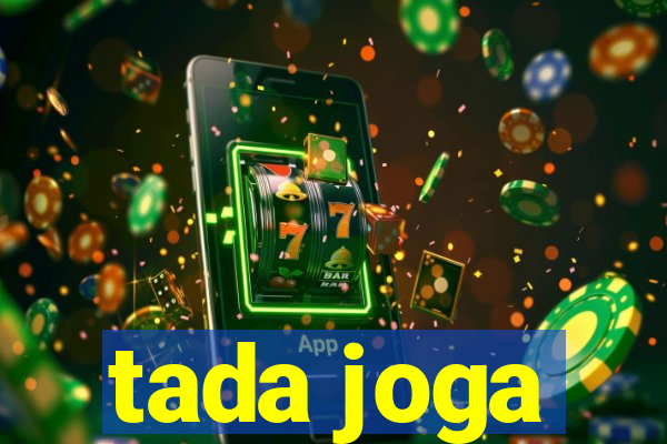 tada joga