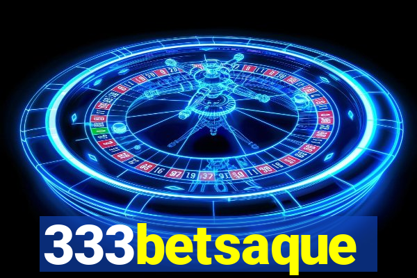 333betsaque