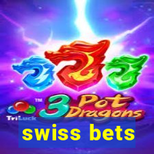 swiss bets