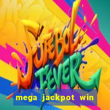 mega jackpot win real money