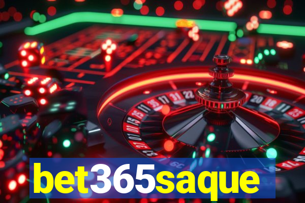 bet365saque