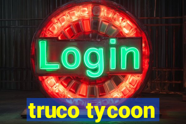 truco tycoon