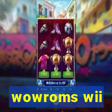 wowroms wii