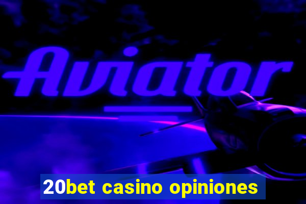 20bet casino opiniones