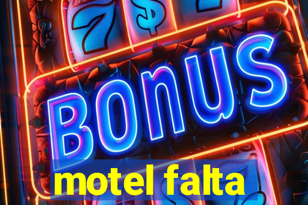 motel falta