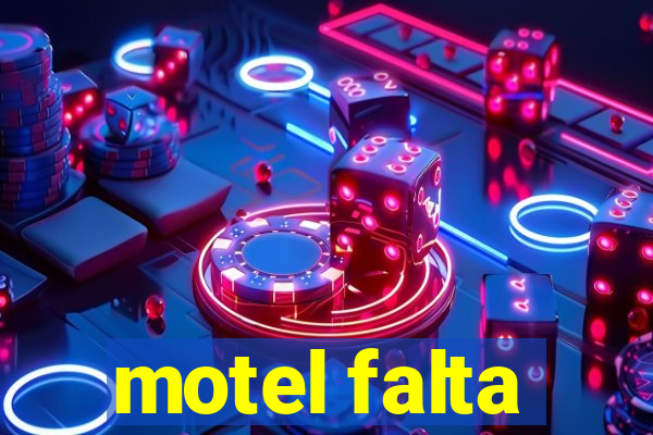 motel falta