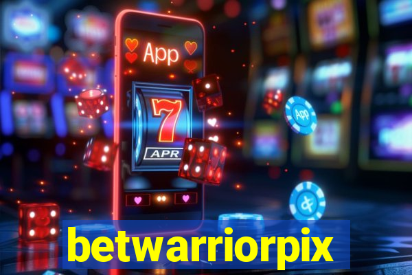 betwarriorpix