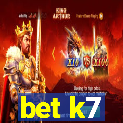 bet k7