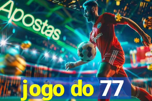 jogo do 77