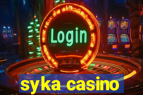 syka casino