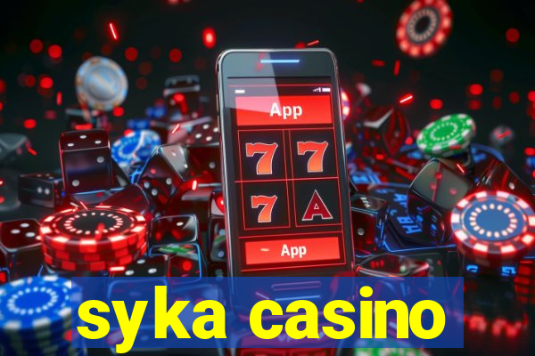 syka casino