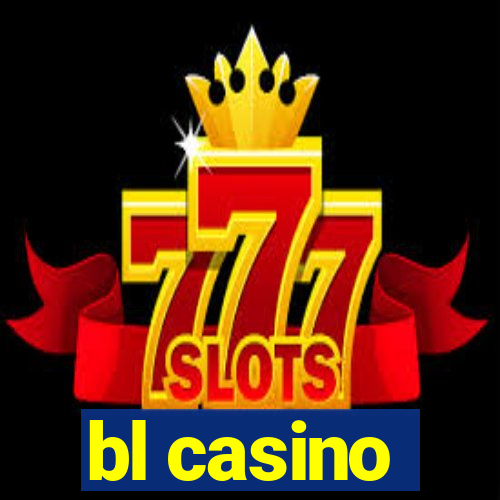 bl casino