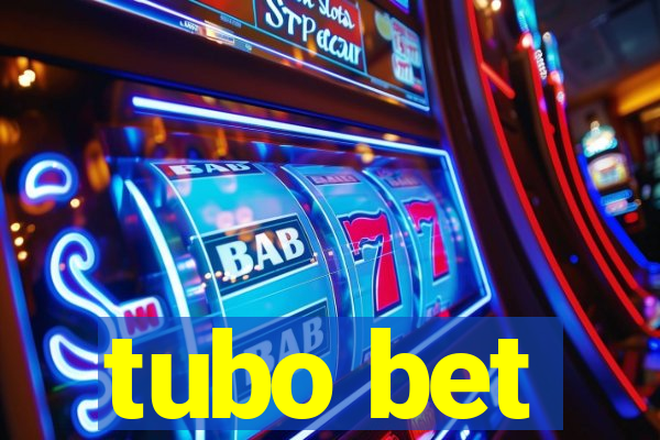 tubo bet