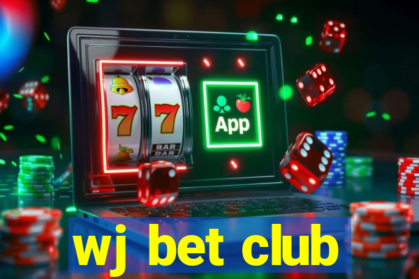 wj bet club