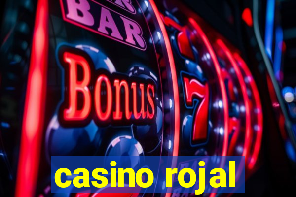 casino rojal