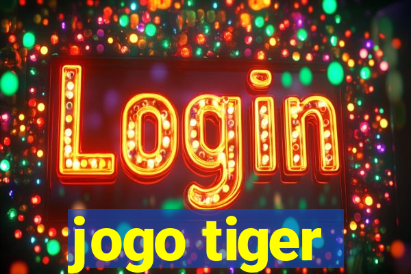 jogo tiger