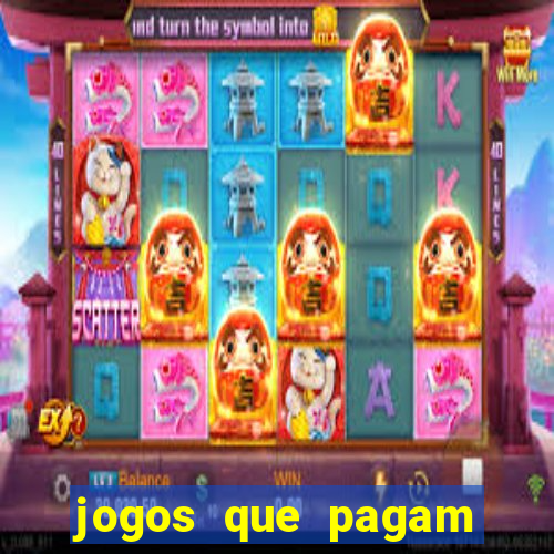 jogos que pagam pra voce jogar